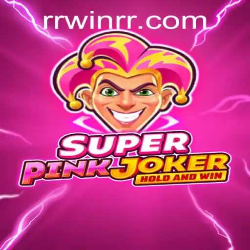 Exploring the Exciting World of SuperPinkJoker: A Comprehensive Guide